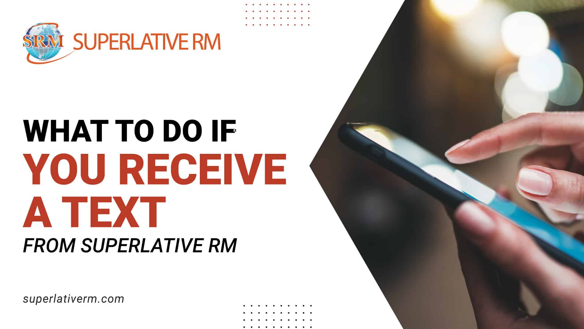 What To Do If You Receive a Text Message From Superlative RM